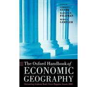 Gordon L. Clark The Oxford Handbook of Economic Geography (Tascabile)