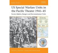 Gordon L. Rottm US Special Warfare Units in the Pacific Theater 1941 (Tascabile)