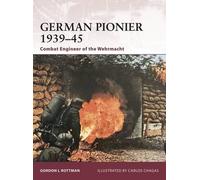 Gordon L. Rottman German Pionier 1939-45 (Tascabile) Warrior