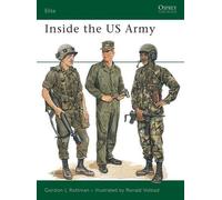 Gordon L. Rottman Inside the US Army (Tascabile) Elite