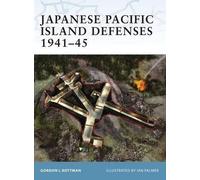 Gordon L. Rottman Japanese Pacific Island Defenses 1941-45 (Tascabile) Fortress
