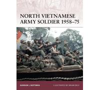 Gordon L. Rottman North Vietnamese Army Soldier 1958-75 (Tascabile) Warrior
