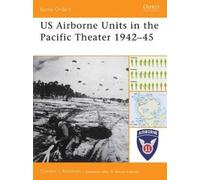 Gordon L. Rottman US Airborne Units in the Pacific Theater 1942-45 (Tascabile)
