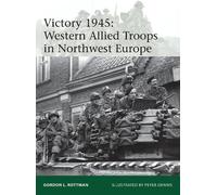 Gordon L. Rottman Victory 1945 (Tascabile) Elite