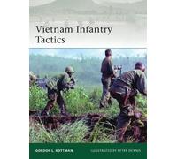 Gordon L. Rottman Vietnam Infantry Tactics (Tascabile) Elite