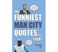 Gordon Law The Funniest Man City Quotes... Ever (Tascabile)