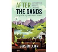 Gordon Laxer After the Sands (Tascabile)