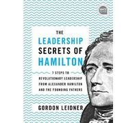 Gordon Leidner The Leadership Secrets of Hamilton (Copertina rigida)