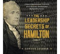 Gordon Leidner The Leadership Secrets of Hamilton (Copertina rigida)