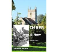 Gordon Lewis Imber Then & Now (Tascabile)