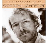 Gordon Lightfoot - An Introduction To
