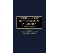 Gordon M. Armstrong Frank Sch Crime and the Justice System in (Copertina rigida)
