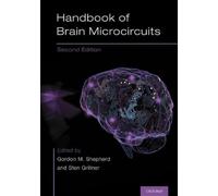 Gordon M. Shepherd Handbook of Brain Microcircuits (Copertina rigida)