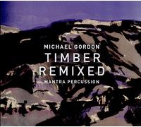 Gordon/ Mantra Percussion/ Squarepusher - Gordon: Timber Remixed (2 CD)