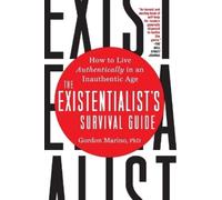 Gordon Marino The Existentialist's Survival Guide (Tascabile)