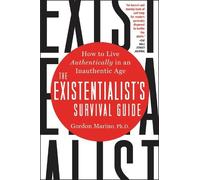 Gordon Marino The Existentialist's Survival Guide (Tascabile)