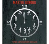 Gordon, Martin - Time Gentlemen Please