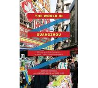 Gordon Mathews Linessa Dan Lin Yang Yan The World in Guangzho (Copertina rigida)