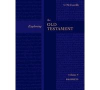 Gordon McConville Exploring the Old Testament Vol 4 (Tascabile)