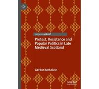 Gordon McKelvie Protest, Resistance and Popular Politics in L (Copertina rigida)
