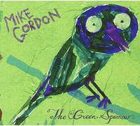 Mike Gordon The Green Sparrow (CD) Album