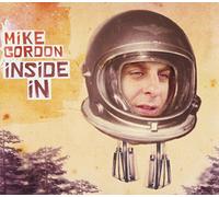 Gordon, Mike - Inside in