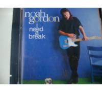 Gordon, Noah - I Need a Break
