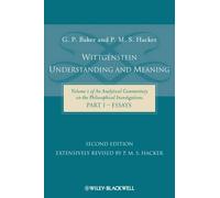 Gordon P. Baker P. M. S. Hack Wittgenstein: Understanding and Meani (Tascabile)