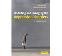 Gordon Parker Vijaya Manica Modelling and Managing the Depressive Di (Tascabile)