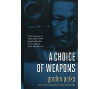 Gordon Parks Choice of Weapons (Tascabile)