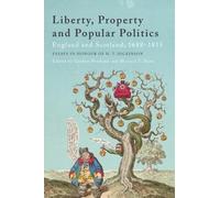 Gordon Pentland Liberty, Property and Popular Politics (Copertina rigida)