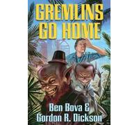 Gordon R. Dickson Ben Bova Gremlins Go Home (Tascabile)