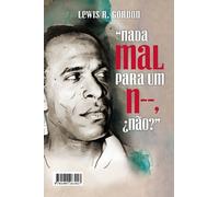 Gordon R. Lewis Nada mal para um N-?, Nao? / ?No esta mal para un N- (Tascabile)