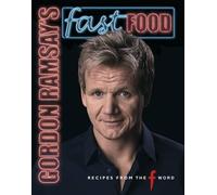 Gordon Ramsay Gordon Ramsay's Fast Food (Copertina rigida)