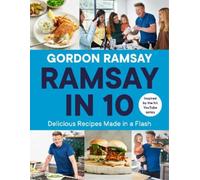 Gordon Ramsay Ramsay in 10 (Copertina rigida)