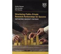 Gordon Rausser Reid Ste Structuring Public-Private Research Partner (Tascabile)