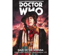 Gordon Rennie Emm Doctor Who: The Fourth Doctor: Gaze of the (Copertina rigida)