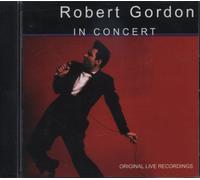 Gordon, Robert - In C0Ncert (30/Mar/1979-Philadelphia)