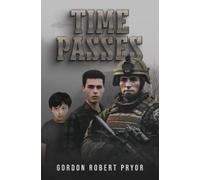 Gordon Robert Pryor Time Passes (Tascabile)
