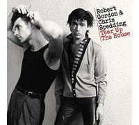 Gordon Robert & Spedding Chris - Tear Up The House