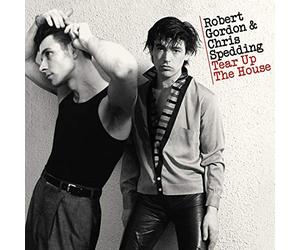 Gordon Robert & Spedding Chris - Tear Up The House