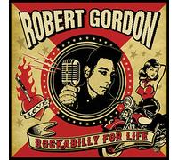 Gordon, Robert/ Williamson, James/ Spedding, Chris - Rockabilly for Life