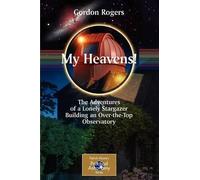 Gordon Rogers My Heavens (Tascabile) Patrick Moore Practical Astronomy Series