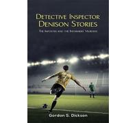 Gordon S. Dickson Detective Inspector Denison Stories (Tascabile)