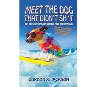 Gordon S Jackson Meet the Dog that Didn't Sht (Tascabile)