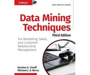 Gordon S. Linoff Michael J. A. Berry Data Mining Techniques (Tascabile)