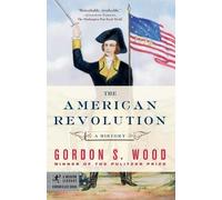 Gordon S. Wood The American Revolution (Tascabile) Modern Library Chronicles