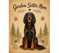 Gordon Setter Notebook - Rustic Dog Journal for Women - Cute Gift for Setter Lovers - 120 Lined Pages - Dog Mom Stationery