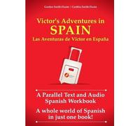 Gordon Smith Durán Cynthia Smith Durán Victor's Adventures in Spain (Tascabile)