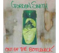 Gordon Smith - Out of the Bottleneck